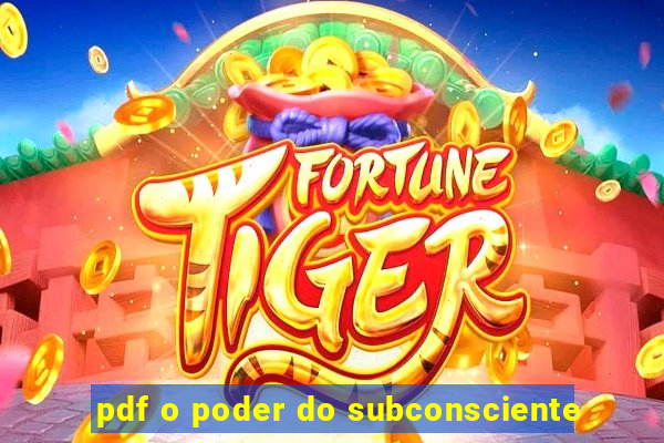 pdf o poder do subconsciente